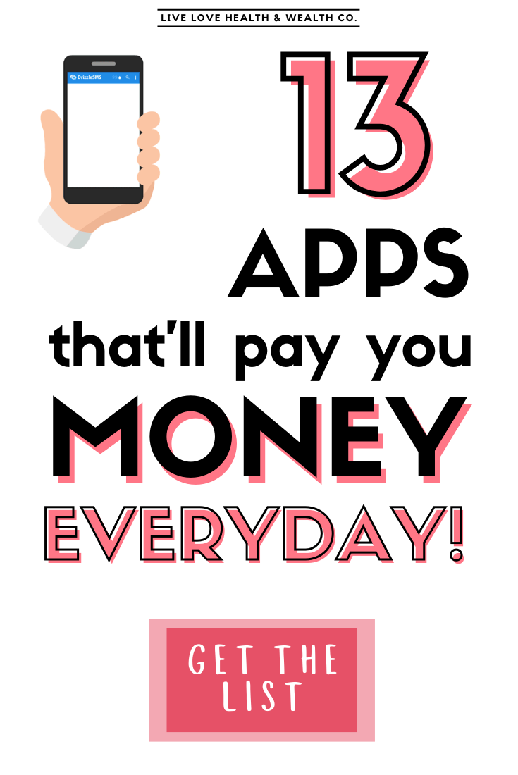 13 Apps that give you FREE money in 2020! Use your mobile for extra cash | Live Love Health & Wealth